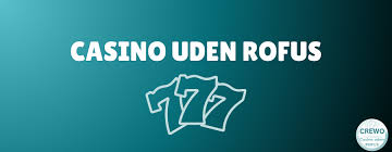 Casino Uden Om Rufus En Guide til Online Spil -566505873