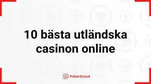 Utforska Fördelarna med att Spela på Utländska Casino