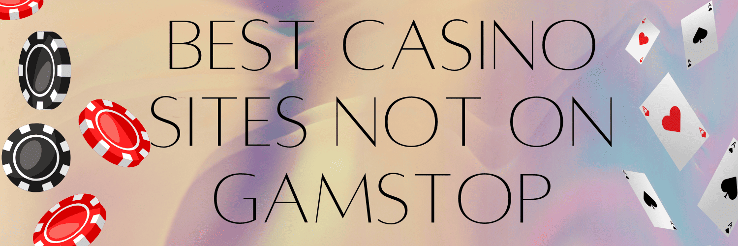 Exploring English Sites Not on GamStop A Comprehensive Guide to Non-GamStop Online Casinos Exploring English Sites Not on GamStop A Comprehensive Guide to Non-GamStop Online Casinos