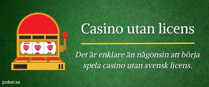 Casino Utan Svensk Licens Utländska Alternativ för Svenska Spelare -1738033137