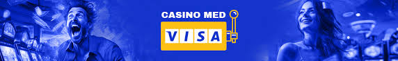 Danske Casinoer Med Visa - Din Guide Til Sikker Spil -397781996 Danske Casinoer Med Visa - Din Guide Til Sikker Spil -397781996
