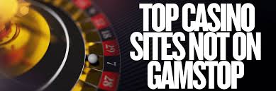 Discovering Casinos Non Gamstop Your Gateway to Unrestricted Gambling
