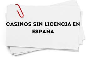 Mejores Casinos Online Sin Licencia Juega con Seguridad y Diversión