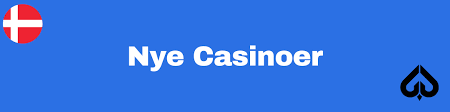 Nye Casinoer i Danmark - Opdag de Bedste Spilmuligheder