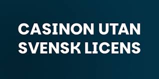 Online Casino Utan Svensk Licens – Utforska Spännande Alternativ Online Casino Utan Svensk Licens – Utforska Spännande Alternativ